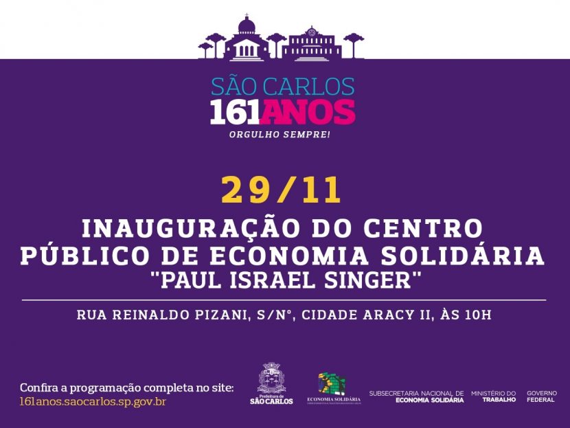 Inauguração do Centro Público de Economia Solidária – Paul Israel Singer – em São Carlos/ SP