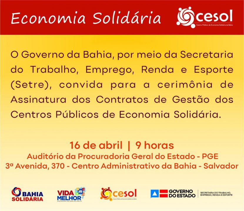 Convite de Cerimônia de Assinaturas dos Contratos de Gestão dos Centros Públicos de Economia Solidária da Bahia