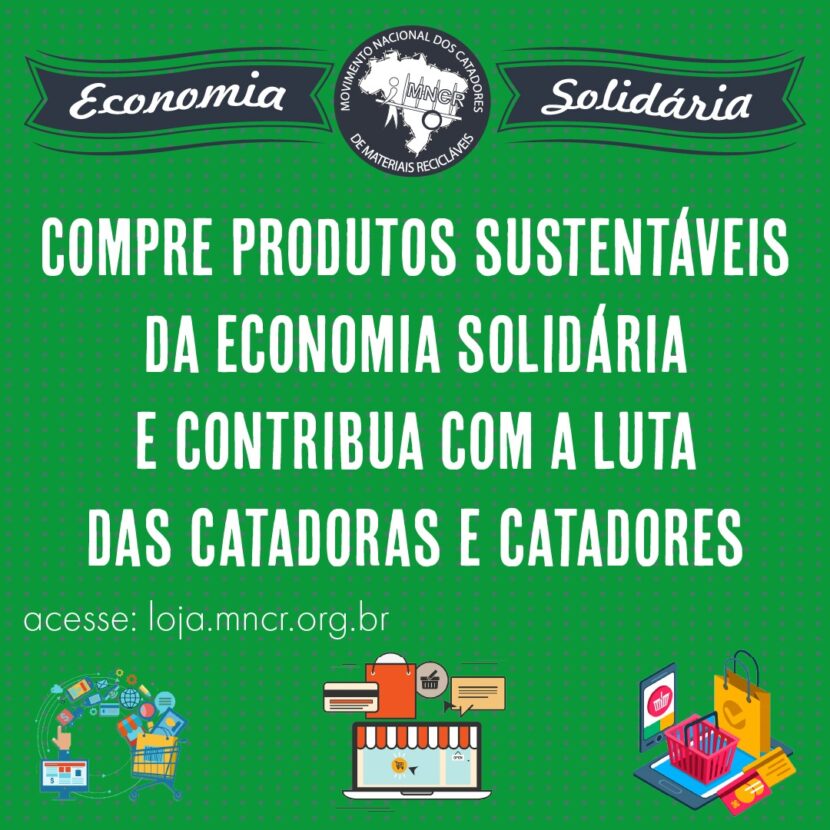 Movimento Nacional de Catadores de materiais Rechiáveis inaugura loja virtual da economia solidária